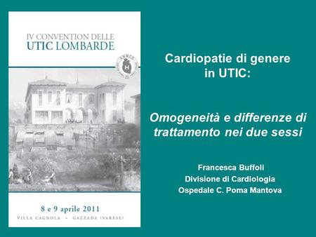 Francesca Buffoli Divisione di Cardiologia Ospedale C. Poma Mantova