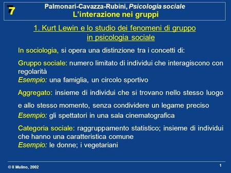 1. Kurt Lewin e lo studio dei fenomeni di gruppo in psicologia sociale