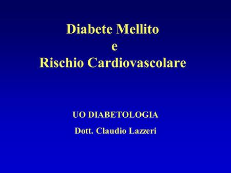 Diabete Mellito e Rischio Cardiovascolare