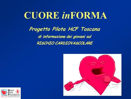 CUORE inFORMA Progetto Pilota HCF Toscana