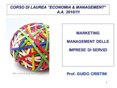 CORSO DI LAUREA “ECONOMIA & MANAGEMENT” A.A. 2010/11