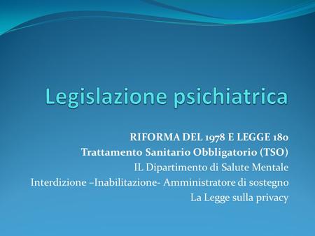 Legislazione psichiatrica