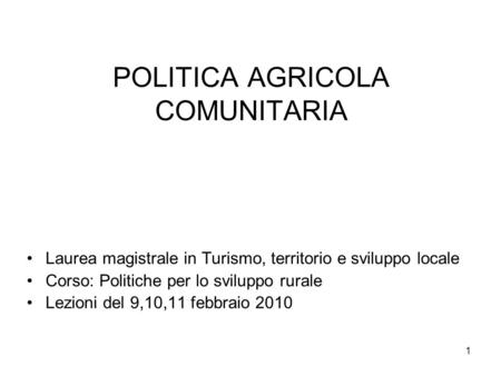 POLITICA AGRICOLA COMUNITARIA