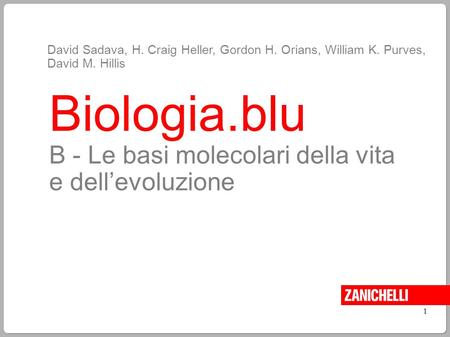 Biologia.blu B - Le basi molecolari della vita e dell’evoluzione