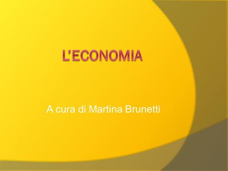 A cura di Martina Brunetti