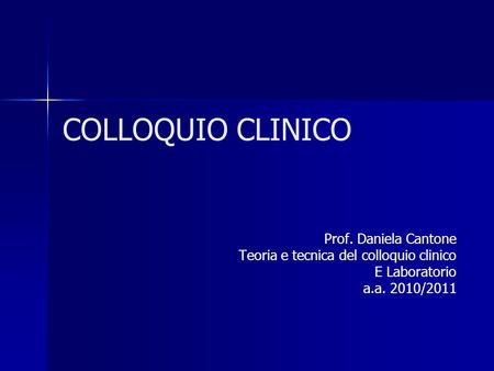 COLLOQUIO CLINICO Prof. Daniela Cantone