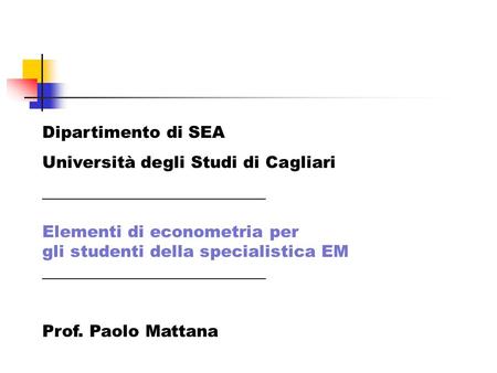 Dipartimento di SEA Università degli Studi di Cagliari