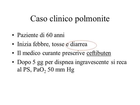 Caso clinico polmonite