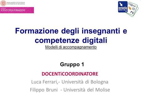 Gruppo 1 DOCENTiCOORDINATORE Luca Ferrari,- Università di Bologna