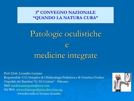 Patologie oculistiche e medicine integrate