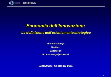 Economia dell’Innovazione La definizione dell’orientamento strategico