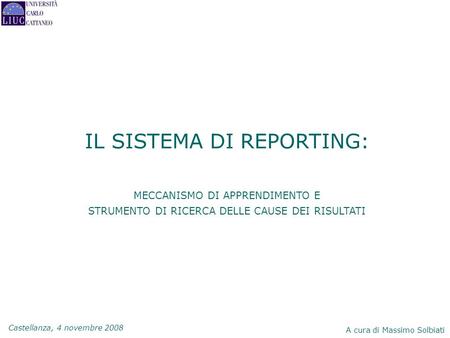 IL SISTEMA DI REPORTING: