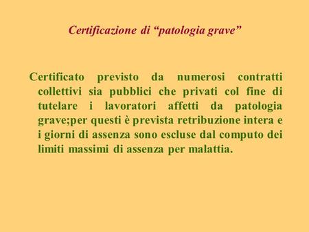 Certificazione di “patologia grave”