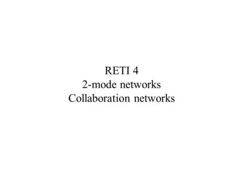Collaboration networks