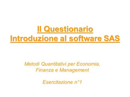 ll Questionario Introduzione al software SAS