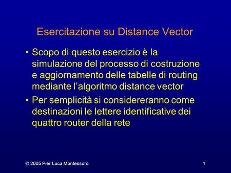 Esercitazione su Distance Vector