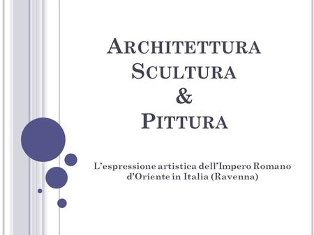 Architettura Scultura & Pittura