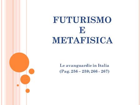 FUTURISMO E METAFISICA