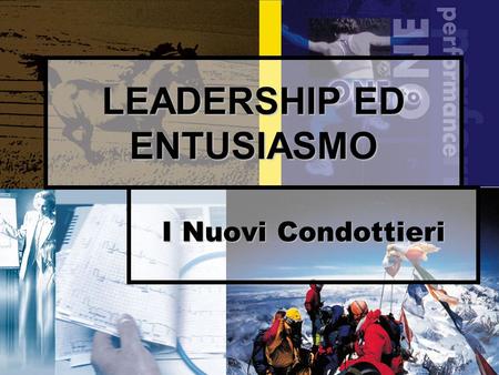 LEADERSHIP ED ENTUSIASMO