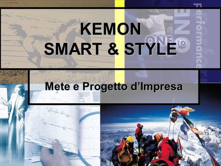 1 KEMON SMART & STYLE Mete e Progetto dImpresa. Diapositive dellintervento: www.paoloruggeri.it www.paoloruggeri.it 2.