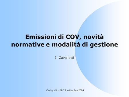 Emissioni di COV, novità normative e modalità di gestione