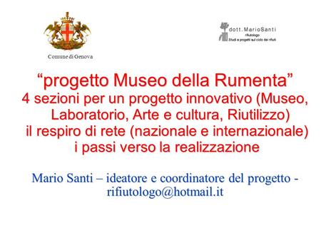 “progetto Museo della Rumenta”
