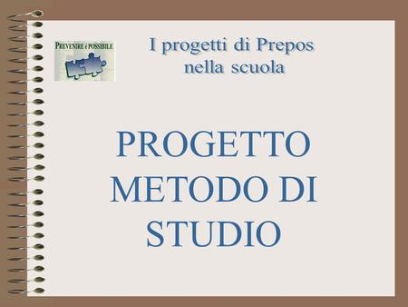 PROGETTO METODO DI STUDIO