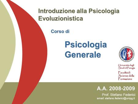 Introduzione alla Psicologia Evoluzionistica