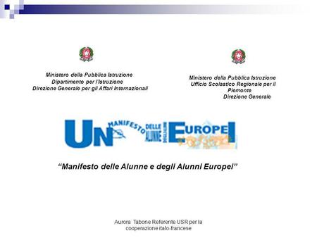“Manifesto delle Alunne e degli Alunni Europei”
