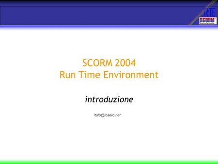 RTE SCORM 2004 Run Time Environment introduzione