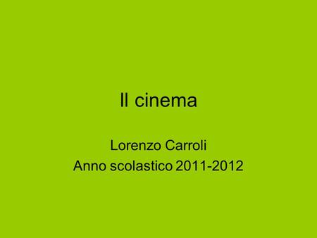 Lorenzo Carroli Anno scolastico