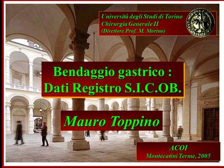 Mauro Toppino Bendaggio gastrico : Dati Registro S.I.C.OB. ACOI