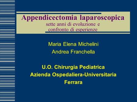 U.O. Chirurgia Pediatrica Azienda Ospedaliera-Universitaria