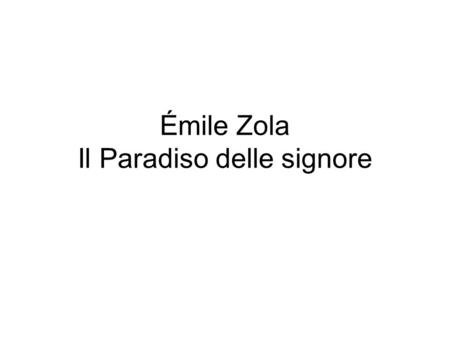 Émile Zola Il Paradiso delle signore