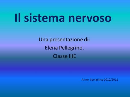 Una presentazione di: Elena Pellegrino. Classe IIIE