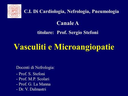 Vasculiti e Microangiopatie