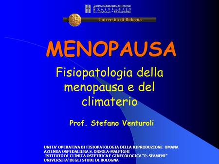 Fisiopatologia della menopausa e del climaterio