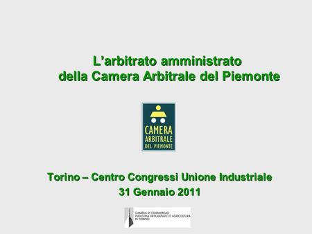 L’arbitrato amministrato della Camera Arbitrale del Piemonte