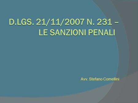 Avv. Stefano Comellini. PROFESSIONISTI ART. 12 Collaboratori (obbligati) contro il riciclaggio e contro il finanziamento del terrorismo)