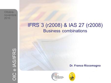 IFRS 3 (r2008) & IAS 27 (r2008) Business combinations