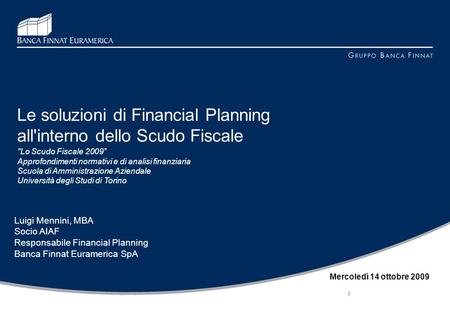 Le soluzioni di Financial Planning all'interno dello Scudo Fiscale