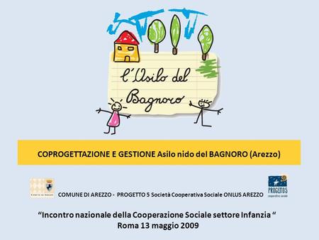 COMUNE DI AREZZO - PROGETTO 5 Società Cooperativa Sociale ONLUS AREZZO