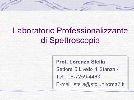 Laboratorio Professionalizzante di Spettroscopia