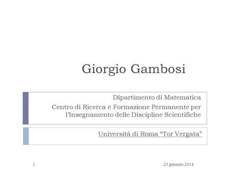 Giorgio Gambosi Dipartimento di Matematica
