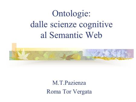 Ontologie: dalle scienze cognitive al Semantic Web