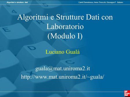 Algoritmi e Strutture Dati con Laboratorio (Modulo I)