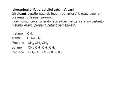 Idrocarburi alifatici aciclici saturi: Alcani