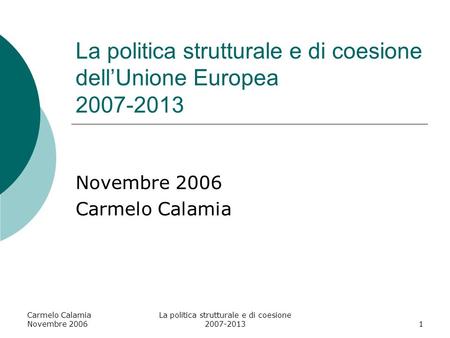 La politica strutturale e di coesione dell’Unione Europea