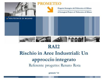 RAI2 Rischio in Aree Industriali: Un approccio integrato