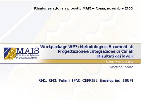 Riccardo Torlone RM1, RM3, Polimi, IFAC, CEFRIEL, Engineering, ISUFI